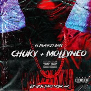 Chuky, Mollyneo Molineo (Explicit)