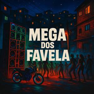 Mega Dos Favelas (Explicit)