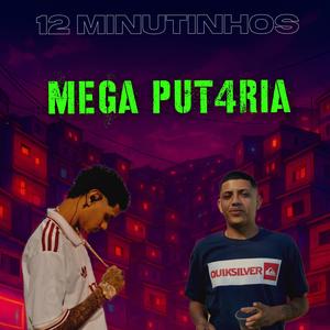 MEGA PUT4RIA (feat. DJ GC MARTIINS)