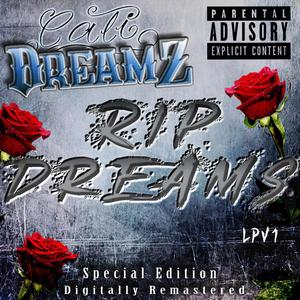 R.I.P. Dreams (Explicit)