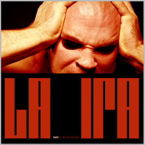 la ira (Explicit)