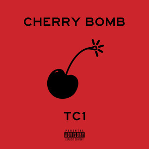 Cherry Bomb (Explicit)