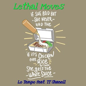 Lethal Moves (feat. Tt Shanell) [Explicit]