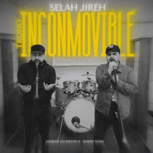 Trono Inconmovible (feat. Sammy Dems & Herman Valenzuela) (Version Extendida)