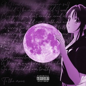 To the Moon (Explicit)