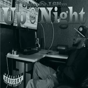 Up At Night (Explicit)