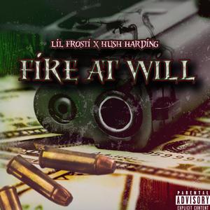 Fire at will (Explicit)