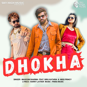 Masoom Sharma - Dhokha (Explicit)