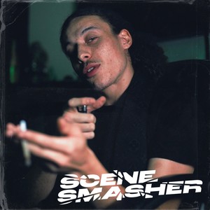 Scene Smasher (Explicit)