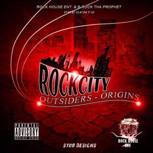 Rockcity Outsiders: Origins (Explicit)