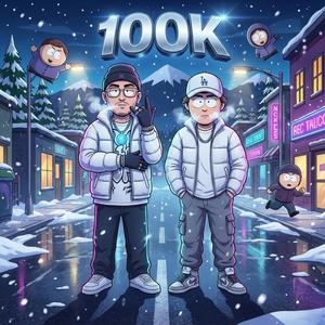 100K (feat. Cross MX & Yin Yang Co.)