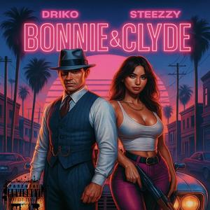Bonnie & Clyde (feat. Steezzy)