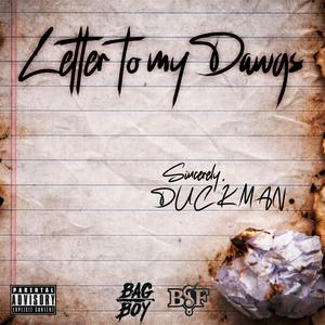 Letter to my Dawgs (Explicit)