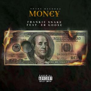 Money (feat. Er Goose) [Explicit]