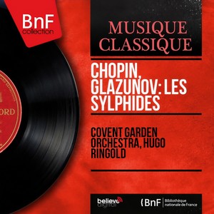 Chopin, Glazunov: Les Sylphides (Mono Version)