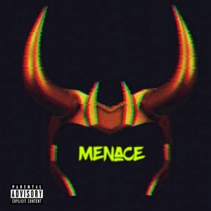 Menace (Explicit)