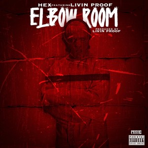 Elbow Room(feat. Livin Proof) (Explicit)