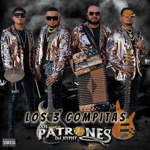 Los 3 Compitas (Explicit)