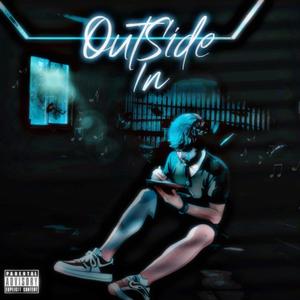 Outside In (Explicit)