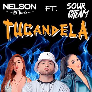 Tu Candela (feat. Sour Cream) [Explicit]