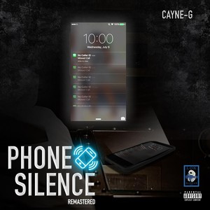 Phone Silence (Remastered) [feat. Sire] [Explicit]