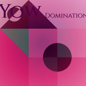 Yow Domination