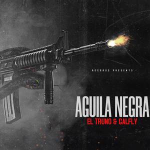 AGUILA NEGRA (Explicit)