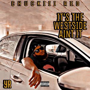 It's The Westside Aint It (Explicit)