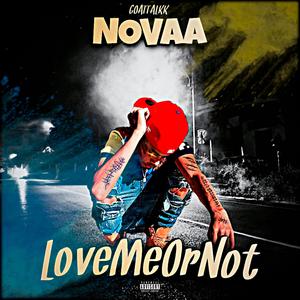 Love Me Or Not (Explicit)