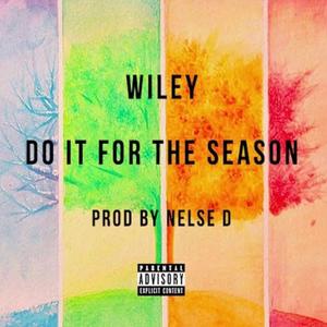 Do It For The Season (Explicit)