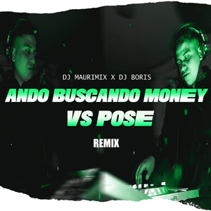 Ando Buscando Money X Pose (Techengue) (Remix)