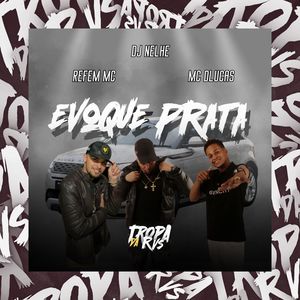 Evoque Prata (Explicit)