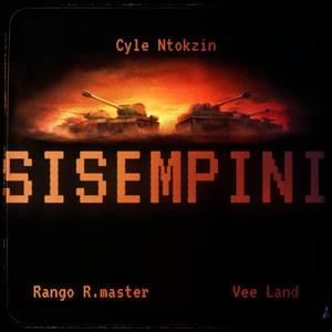 Sisempini (feat. Vee Land & Rango R.master) (Explicit)