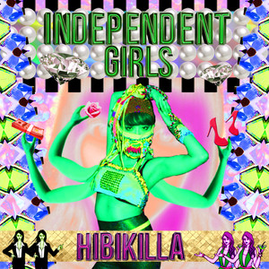 Independent Girls -Single