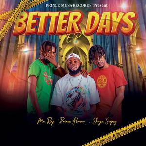 BETTER DAYS