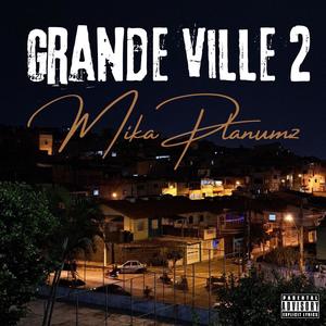 GRANDE VILLE 2