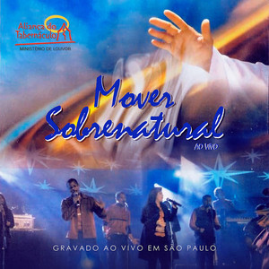 Mover Sobrenatural (Ao Vivo)