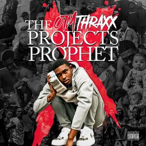 The Projects Prophets (Explicit)