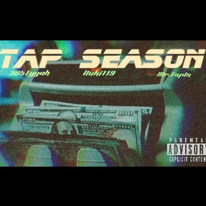 Tap Season (feat. Nuki119 & Mr.TapIn|Explicit)