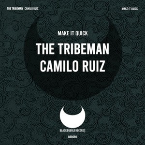 Make It Quick (Camilo Ruiz Remix)