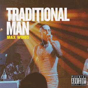 Traditional Man (Explicit)