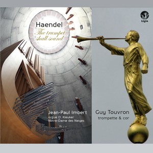 Handel: The Trumpet Shall Sound