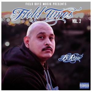 Field Times, Vol. 2 (Explicit)