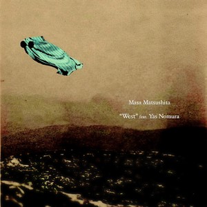 West (feat.Yas Nomura)