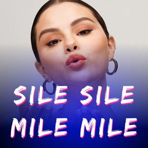 Sile Sile Mile Mile