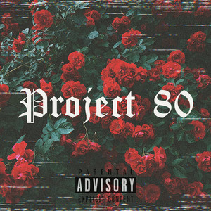 Project 80 (Explicit)