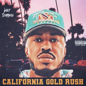 California Gold Rush, Vol. 1 (Explicit)