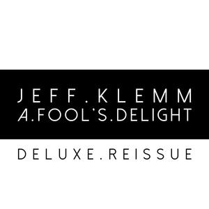 A Fool's Delight (Deluxe Reissue)