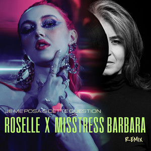 Je me posais cette question (Misstress Barbara remix)