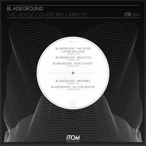 The House Lovers Balland